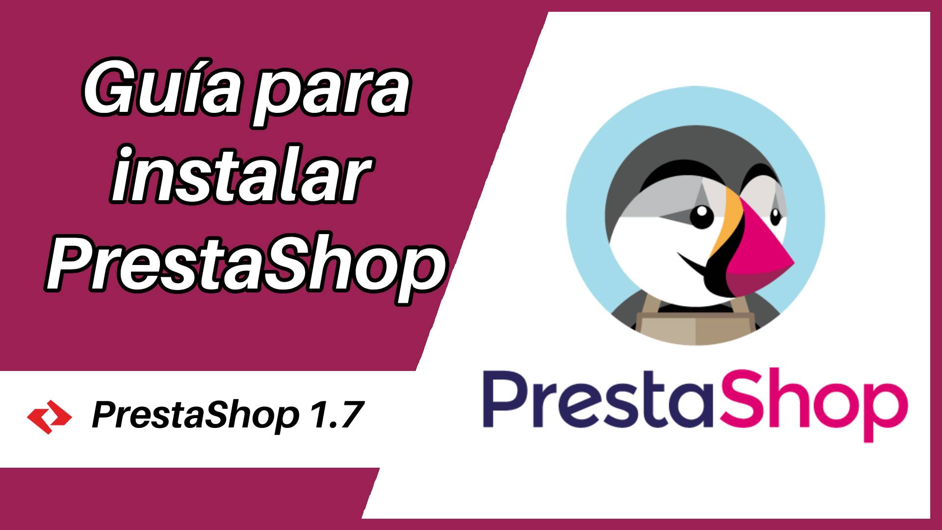 Cómo instalar PrestaShop 1.7 desde cero